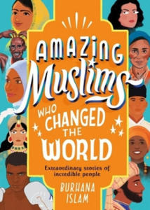 Amazing Muslims Who Changed the World - 2868812835