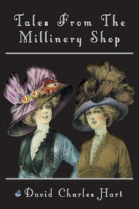 Tales From The Millinery Shop With a Twist - 2878288109