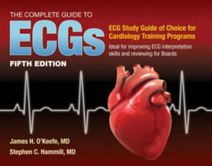 Complete Guide to ECGs: A Comprehensive Study Guide to Improve ECG Interpretation Skills - 2876226468