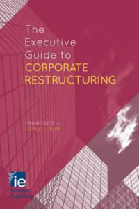 Executive Guide to Corporate Restructuring - 2873332726