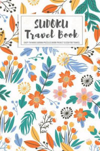 Sudoku Travel Book: Easy to Hard Sudoku Puzzles Book Pocket Sized For Travel - 2869869405