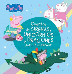 CUENTOS DE SIRENAS, UNICORNIOS Y DRAGONES PARA IR A DORMIR - 2866218508