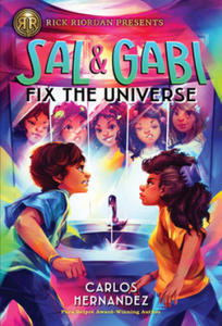 Rick Riordan Presents Sal and Gabi Fix the Universe (a Sal and Gabi Novel, Book 2) - 2864712302