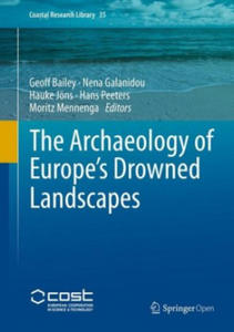 The Archaeology of Europe's Drowned Landscapes - 2877613562