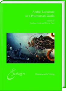 Arabic Literature in a Posthuman World - 2874793317