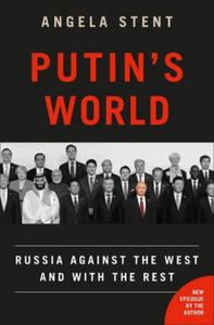 Putin's World : Russia Against the West and with the Rest - 2865218040