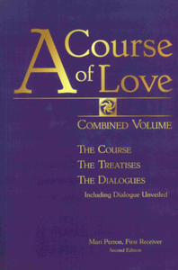 A Course of Love: Combined Volume: The Course, the Treatises, the Dialogues - 2876614462