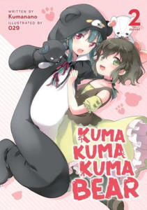 Kuma Kuma Kuma Bear (Light Novel) Vol. 2 - 2861870343