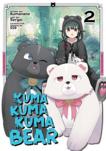 Kuma Kuma Kuma Bear (Manga) Vol. 2 - 2871790321