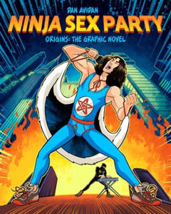 Ninja Sex Party: The Graphic Novel, Part 1: Origins - Dan Avidan & Brian Wecht - 2877634298