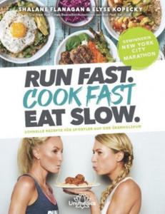 Run Fast. Cook Fast. Eat Slow. - 2865217994