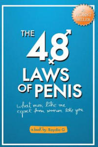 The 48 Laws of Penis: What Men Like Me, Expect From Women Like You - 2873616035