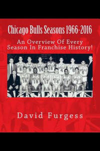 Chicago Bulls Seasons 1966-2015 - 2869666056