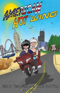 American Hot 'wing: East to West Coast on a Honda Goldwing - 2861890043