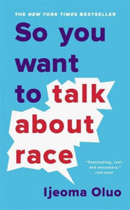 So You Want to Talk About Race - 2861864687