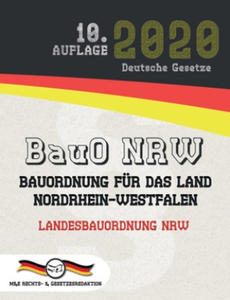 BauO NRW - Bauordnung fur das Land Nordrhein-Westfalen - 2878179328