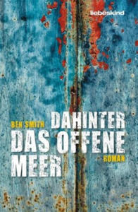 Dahinter das offene Meer - 2877768494