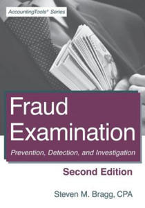 Fraud Examination: Second Edition: Prevention, Detection, and Investigation - 2865202821