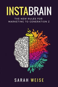 InstaBrain: The New Rules for Marketing to Generation Z - 2870229139