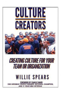 Culture Creators: Creating Culture for Your Team or Organization - 2861892135