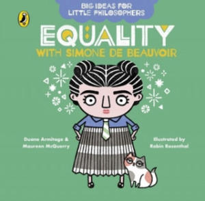 Big Ideas for Little Philosophers: Equality with Simone de Beauvoir - 2872119540