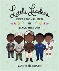 Little Leaders: Exceptional Men in Black History - 2874075419