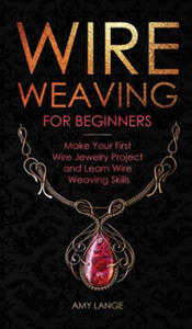 Wire Weaving for Beginners - 2866661144