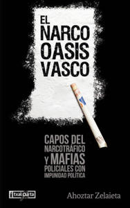 EL NARCO-OASIS VASCO - 2876548271