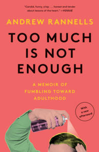 Too Much Is Not Enough - 2877487488