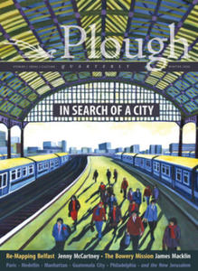 Plough Quarterly No. 23 - In Search of a City - 2876118287