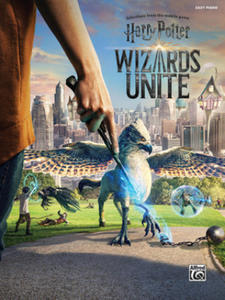 Harry Potter Wizards Unite: Selections from the Mobile Game - 2871416271