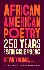 African American Poetry: : 250 Years Of Struggle & Song
