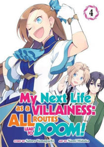 My Next Life as a Villainess: All Routes Lead to Doom! (Manga) Vol. 4 - 2876118681