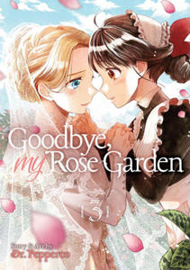 Goodbye, My Rose Garden Vol. 3 - 2861876704