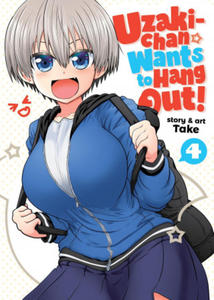 Uzaki-Chan Wants to Hang Out! Vol. 4 - 2878774675