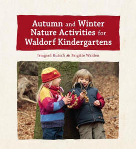 Autumn and Winter Nature Activities for Waldorf Kindergartens - 2876328318