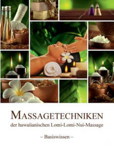 Massagetechniken der hawaiianischen Lomi-Lomi-Nui-Massage - 2867157094