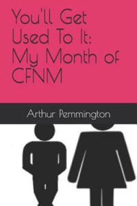 You'll Get Used to It: My Month of Cfnm - 2876335659