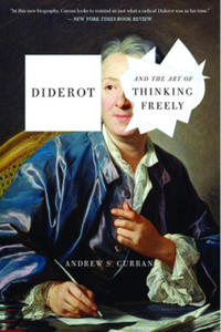 Diderot And The Art Of Thinking Freely - 2878797951