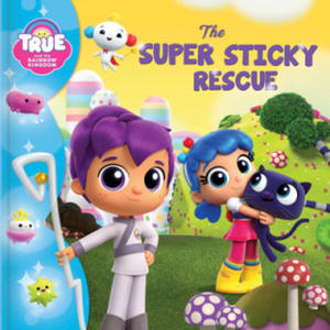 True and the Rainbow Kingdom: The Super Sticky Rescue - 2861915741