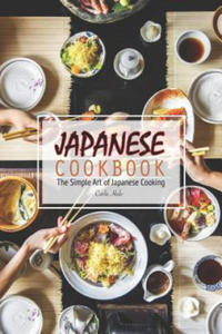 Japanese Cookbook: The Simple Art of Japanese Cooking - 2868359420