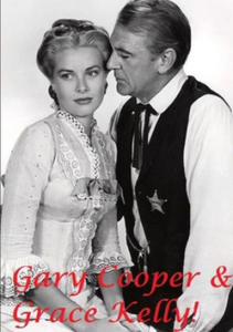 Gary Cooper & Grace Kelly! - 2866530778