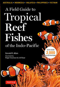 Field Guide to Tropical Reef Fishes of the Indo-Pacific - 2871310097