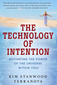 The Technology of Intention: Activating the Power of the Universe Within You! - 2877299040