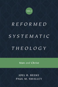 Reformed Systematic Theology, Volume 2 - 2875134437