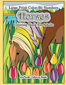 Large Print Color By Numbers Horses Coloring Book For Adults - 2861961127