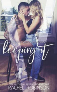 Keeping It: A Navy SEAL meets Virgin Romance Novel - 2869557735