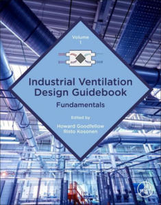 Industrial Ventilation Design Guidebook: Volume 1 - 2867133162