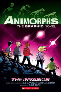 The Invasion: A Graphic Novel (Animorphs #1): Volume 1 - 2876838523