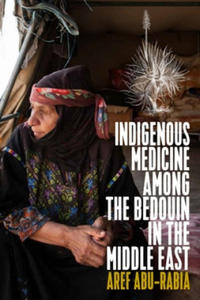 Indigenous Medicine Among the Bedouin in the Middle East - 2870490187
